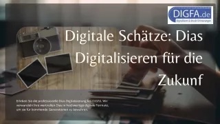 Digitale SchÃ¤tze Dias Digitalisieren fÃ¼r die Zukunf