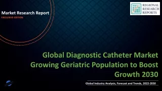 Diagnostic Catheter Market Growing Geriatric Population to Boost Growth 2030