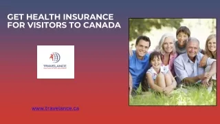 Get Health Insurance for Visitors to Canada