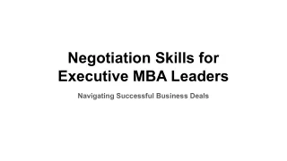 Negotiation Skills for  Executive MBA Leaders