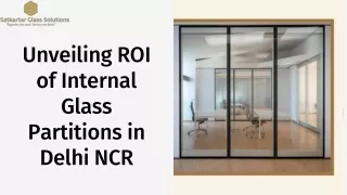 Unveiling ROI of Internal Glass Partitions in Delhi NCR
