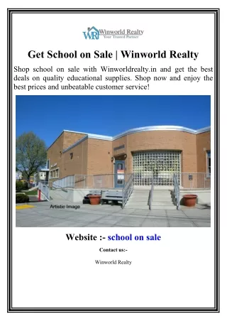 Get School on Sale | Winworld Realty