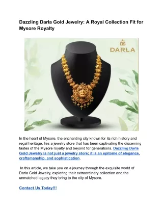 Dazzling Darla Gold Jewelry_ A Royal Collection Fit for Mysore Royalty