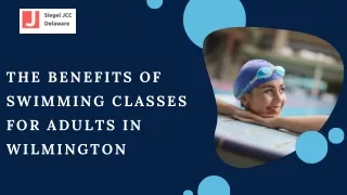 The Benefits of Swimming Classes for Adults in Wilmington