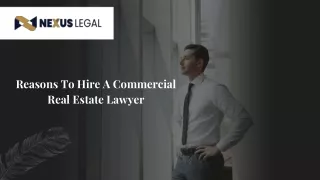Reasons To Hire A Commercial Real Estate Lawyer