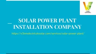 Leading Solar Power Plant Installation Services | V3NM