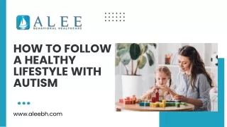 How to follow a healthy lifestyle with autism