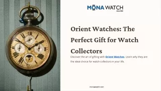 Orient Watches_ The Perfect Gift for Watch Collectors