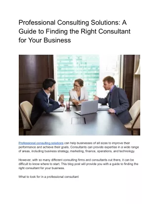 Professional Consulting Solutions: A Guide to Finding the Right Consultant for Y