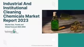 Industrial And Institutional Cleaning Chemicals Market Overview, Size, Share