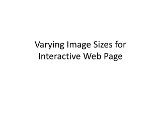 Varying Image Sizes for Interactive Web Page