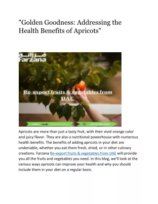 "Golden Goodness: Addressing the Health Benefits of Apricots"