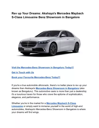 Rev up Your Dreams_ Akshaya's Mercedes Maybach S-Class Limousine Benz Showroom in Bangalore