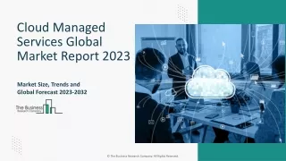 Cloud Managed Services Market Overview 2023-2032 | Size, Share, Insights