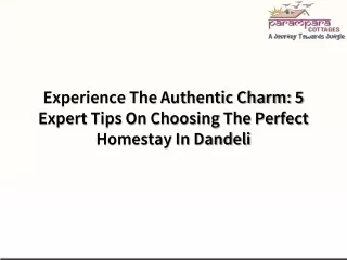 Experience The Authentic Charm 5 Expert Tips On Choosing The Perfect Homestay In Dandeli