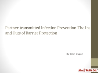 Partner-transmitted Infection Prevention - The Ins and Outs