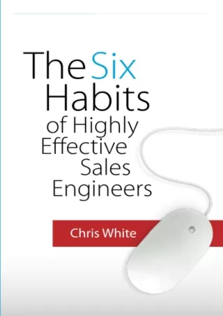 Read ebook [PDF]  The Six Habits of Highly Effective Sales Engineers