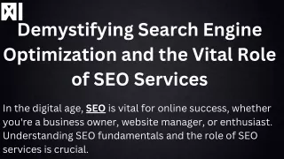 Demystifying Search Engine Optimization and the Vital Role of SEO Services