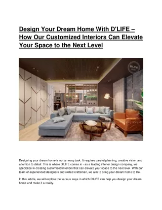 Design Your Dream Home With DLIFE - How Our Customized Interiors can Elevate Your Space to the Next