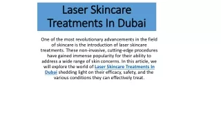 Laser Skincare Treatments In Dubai.