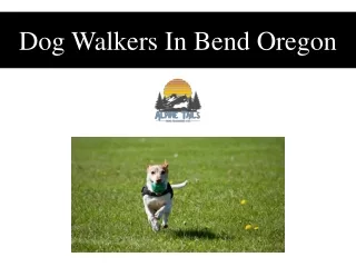 Dog Walkers In Bend Oregon