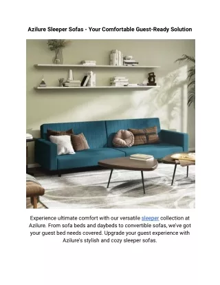 Azilure Sleeper Sofas - Your Comfortable Guest-Ready Solution