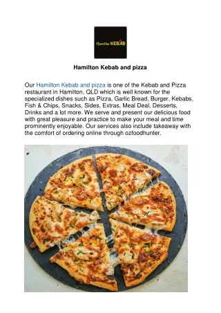 Flat 15% offer at Hamilton Kebab and pizza - Order Now!!