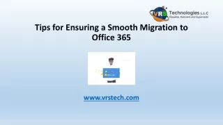 Tips for Ensuring a Smooth Migration to Office 365