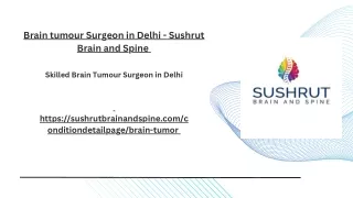 Brain tumour Surgeon in Delhi - Sushrut Brain and Spine