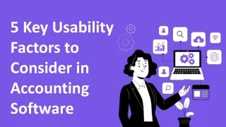 5 Key Usability Factors to Consider in Accounting Software