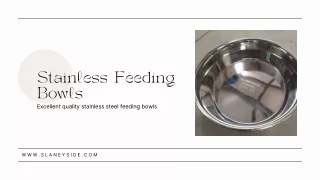 Stainless Feeding Bowls - Slaneyside Kennels