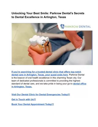 Unlocking Your Best Smile_ Parkrow Dental's Secrets to Dental Excellence in Arlington, Texas