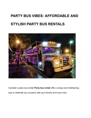 PARTY BUS VIBES_ AFFORDABLE AND STYLISH PARTY BUS RENTALS