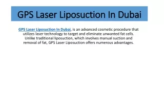 GPS Laser Liposuction In Dubai.