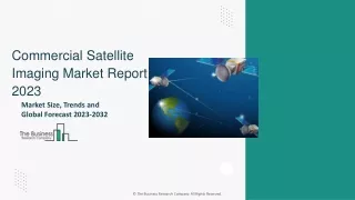 Commercial Satellite Imaging Market Size, Growth And Industry Outlook By 2032