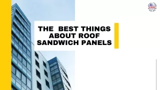 The  Best Things About Roof Sandwich Panels