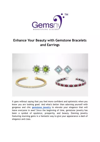 Gemstone Bracelets and Earrings: A Guide to Enhancing Your Beauty