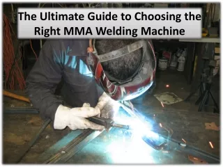 Some Benefits of MMA Welding Machine