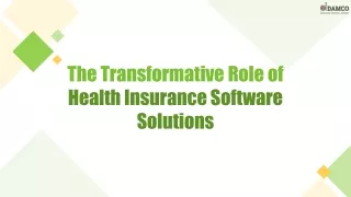 The Transformative Role of Health Insurance Software Solutions