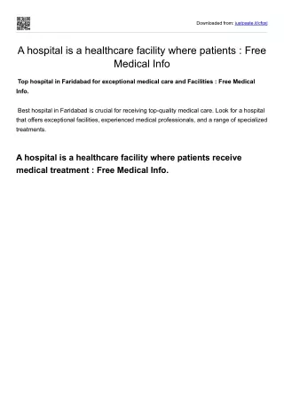 A hospital is a healthcare facility where patients Free Medical Info