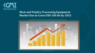 Meat and Poultry Processing Equipment Market Trends Analysis Report 2032