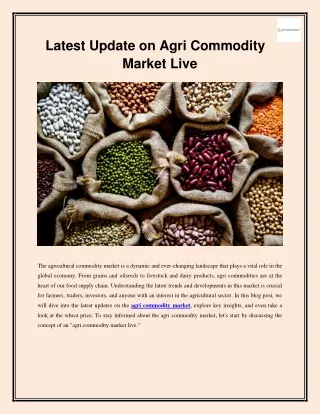 Latest Update on Agri Commodity Market Live