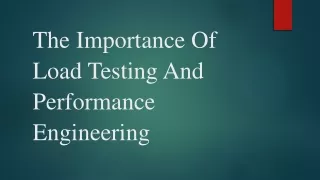 The Importance Of Load Testing And Performance Engineering