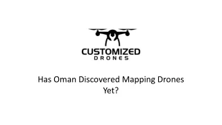 Has Oman Discovered Mapping Drones yet?