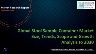 Stool Sample Container Market Size, Trends, Scope and Growth Analysis to 2030