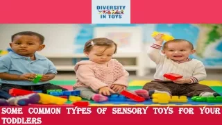 Some Common Types of Sensory Toys for Your Toddlers