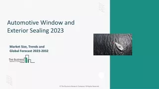 automotive-window-and-exterior-sealing-global-market-report