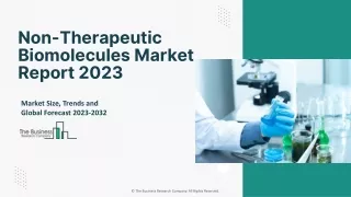 Non-Therapeutic Biomolecules Market