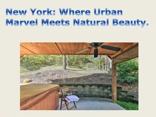 New York Where Urban Marvel Meets Natural Beauty.