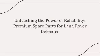 Premium Spare Parts for Land Rover Defender - Your Reliable Source
